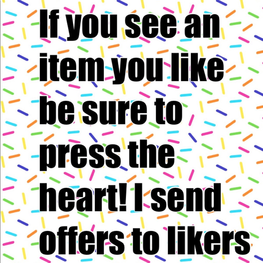Private offers to my likers!!!